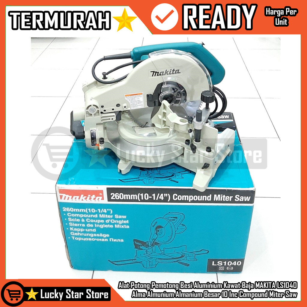 Makita LS1040 / LS 1040 Mesin Potong Alumunium Compound Miter Saw 10″ Alat Potong Aluminium Hollo Ho