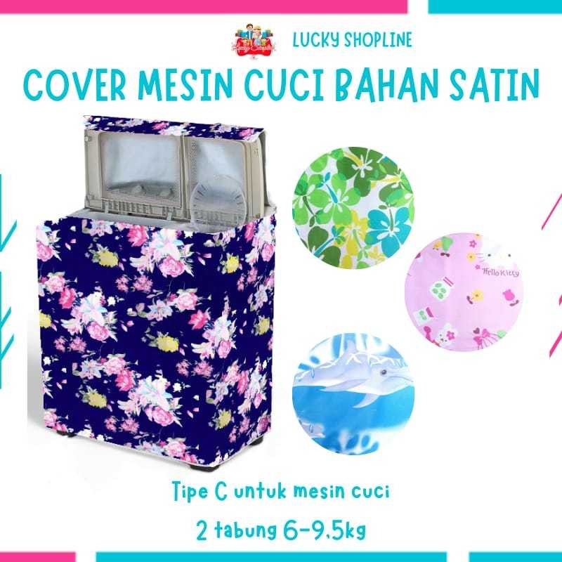 Star OFC -  [Tipe C 2 Tabung] Cover Mesin Cuci Bahan satin