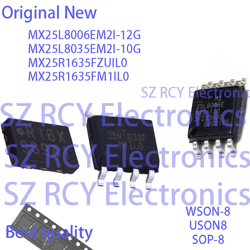 (5-50pcs) MX25L8006EM2I-12G MX25L8035EM2I-10G MX25R1635FZUIL0 MX25R1635FM1IL0 25L8006E 25L8035E 25R1