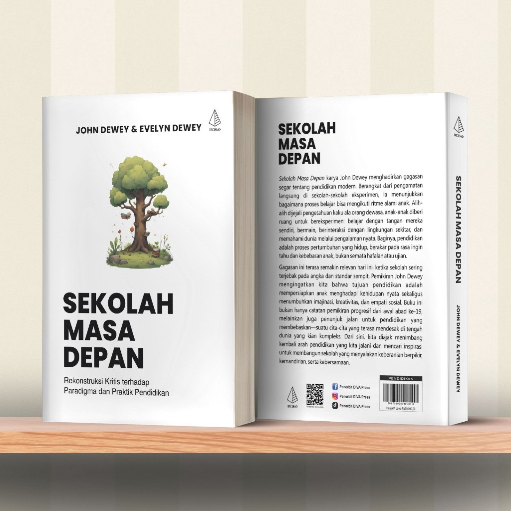 Buku Sekolah Masa Depan - John Dewey & Evelyn Dewey - IRCiSoD