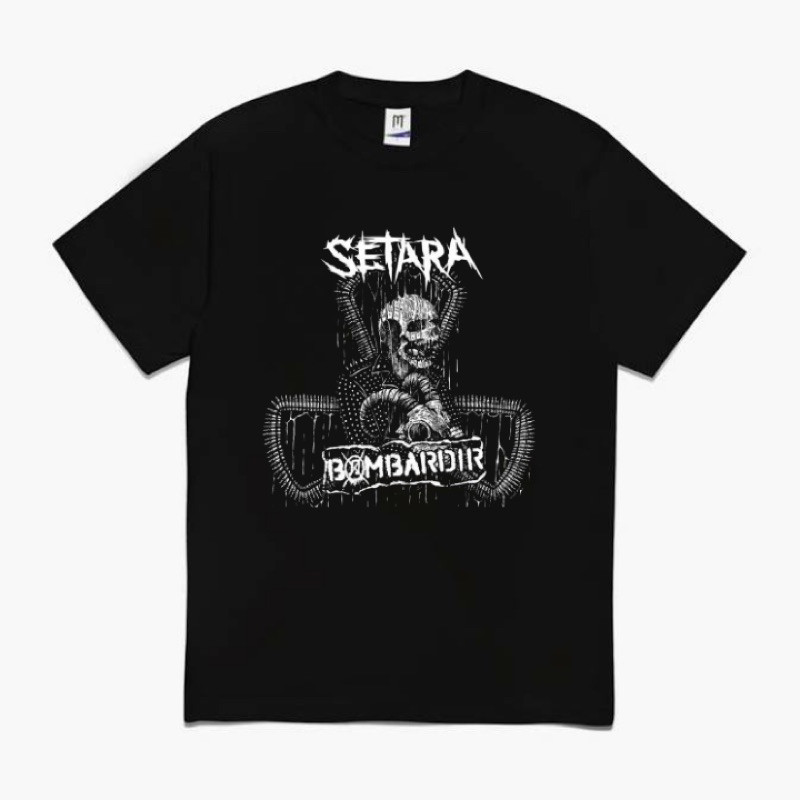 Setara x Bombardir - TShirt Setara Bombardir / Kaos Band Setara Punk kaos metal punk
