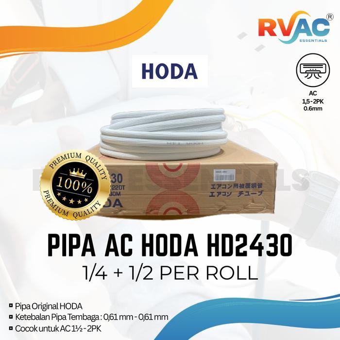 [LUMIOO] HODA Pipa AC HODA 1/4 - 1/2 1.5 - 2 PK HD-2430 Premium Original untuk AC 1.5 - 2 PK Diamete