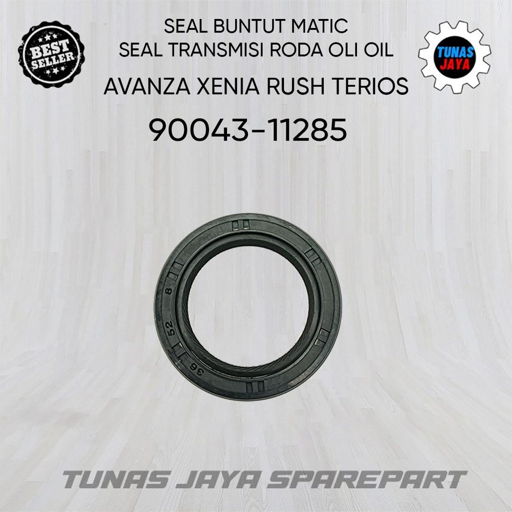 Seal Buntut Matic Seal Transmisi Roda Oli Oil Avanza Xenia Rush Terios NO PART 90043-11285 TERMURAH