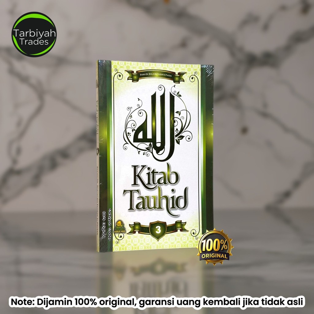 Kitab Tauhid Jilid 3 - Dr Shalih bin Fauzan bin Abdullah al-Fauzan - Darul Haq - Original - Soft Cov