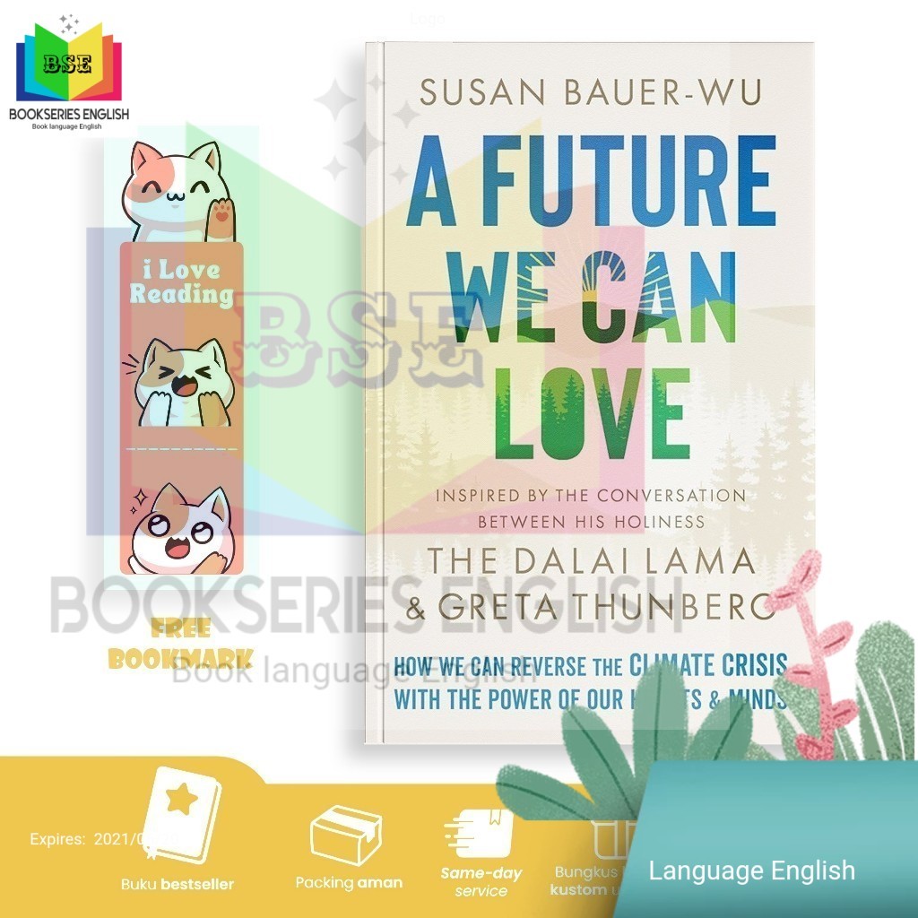 A Future We Can Love by The Dalai Lama, Greta Thunberg