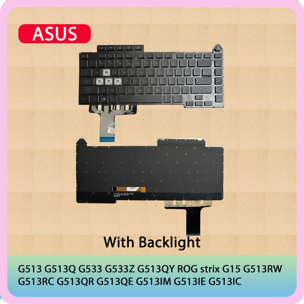 ASUS ROG strix G513 G513Q G533 G533Z G513QY G15 G513RW G513RC G513QR G513QE G513IM G513IE G513IC  GL