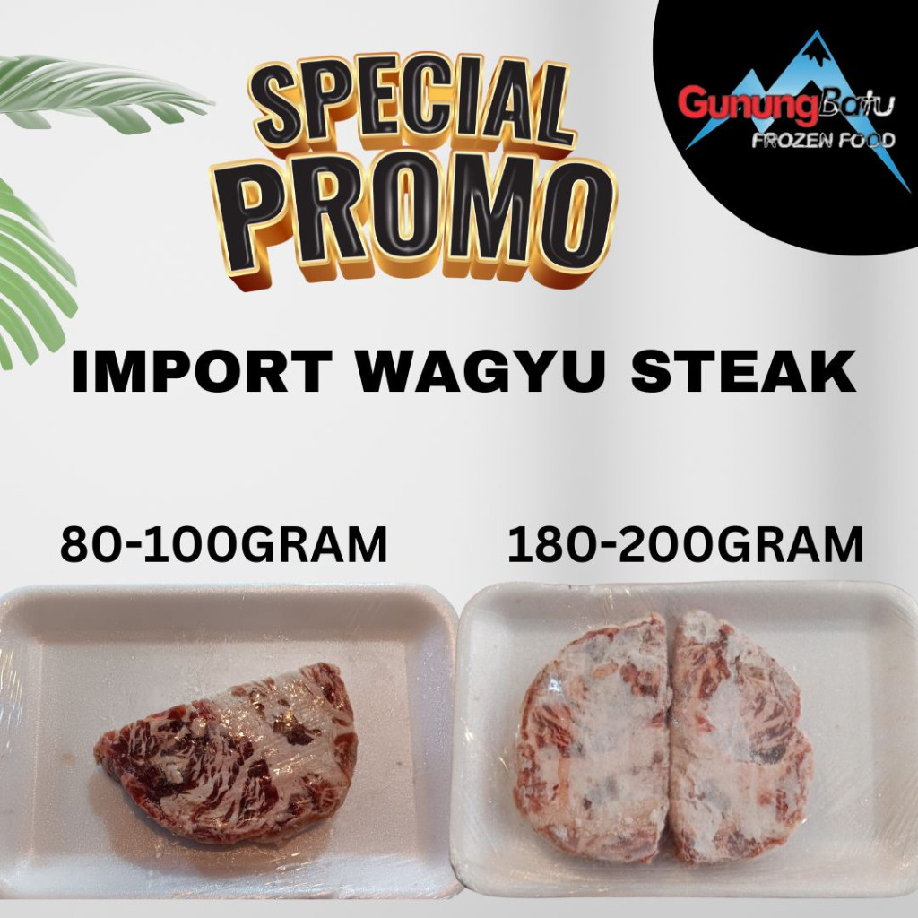 

IMPORT WAGYU STEAK VARIANS (80-100GRAM/180GR-200GRAM)