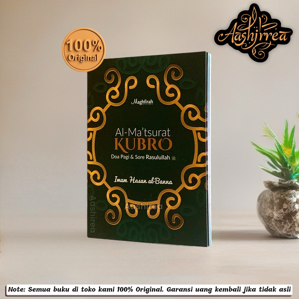 Al-Matsurat Kubro - Doa Pagi Dan Sore Rasulullah - Imam Hasan Al banna - Maghfirah