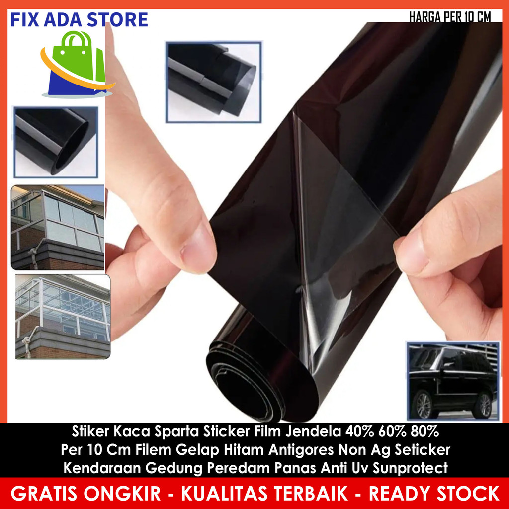 Stiker Kaca Film Sticker Jendela Sparta Hitam Silveran Gelap Silver 40% 60% 80% Per 10 Cm Setiker Ri
