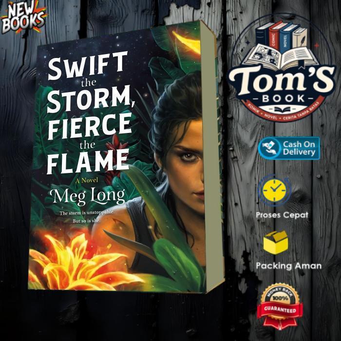 Swift the Storm, Fierce the Flame Meg Long - English