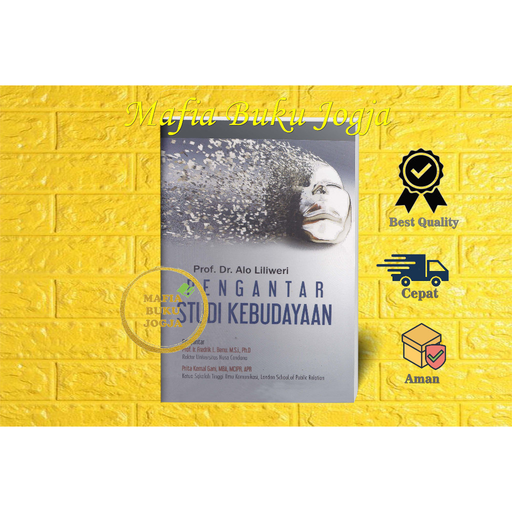 PENGANTAR STUDI KEBUDAYAAN - ALO LILIWERI