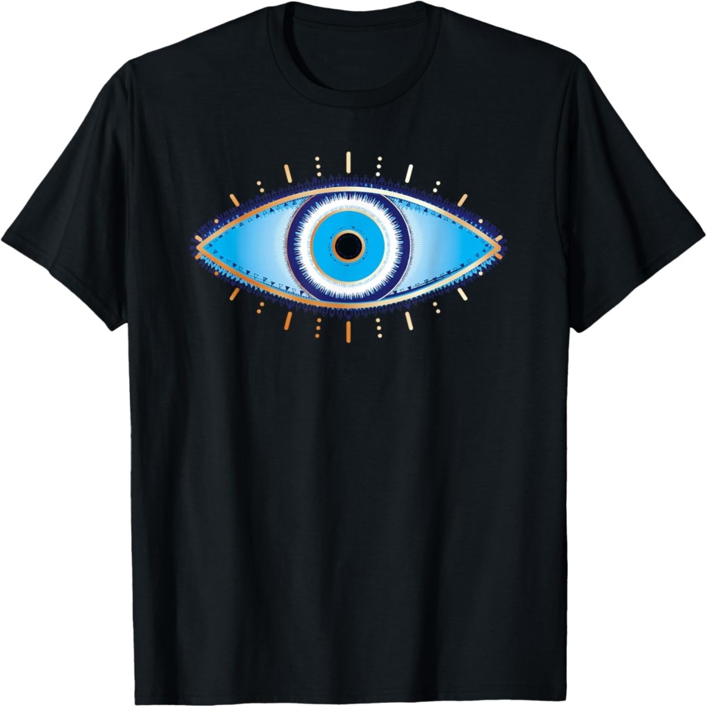 Evil Eye Shirt Greek Eye Evil Spirit Protection Nazar Kaos