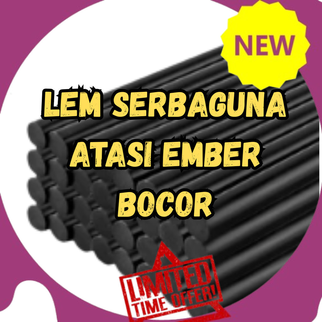 Bisa Cod Lem Ember Anti Bocor Super Kuat Lem Bakar Hitam Ajaib Tambal Ember Super Kuat Jerman