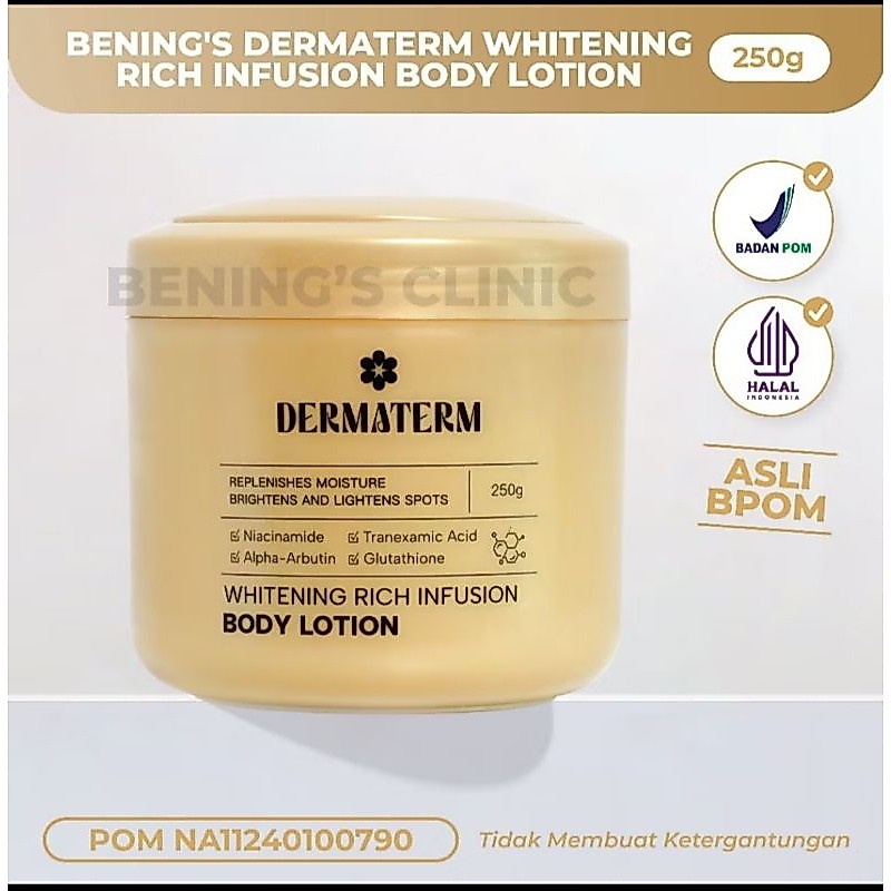 Benings's Dermaterm Whitening Rich Infusion BodyLotion | Body Lotion Pencerah Kulit