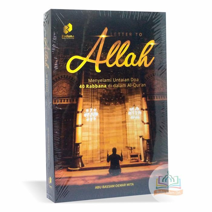 [BONUS] A Letter to Allah - Menyelami Untaian Doa 40 Rabbana - Zaduna - TANPA BONUS