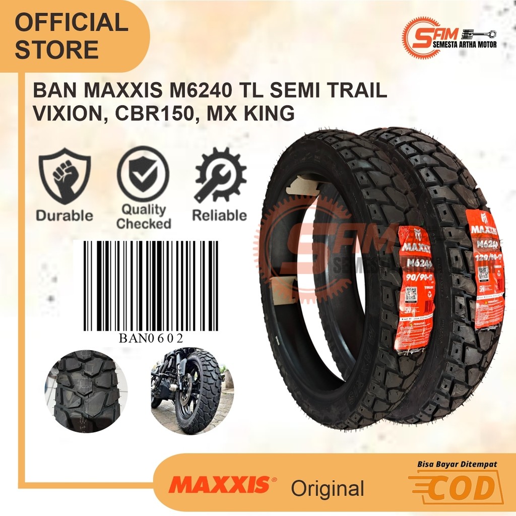 Maxxis M6240 80/90 90/90 110/80 120/80  Ring 17 Ban Tubeless Semi Trail Sport Vixion W175