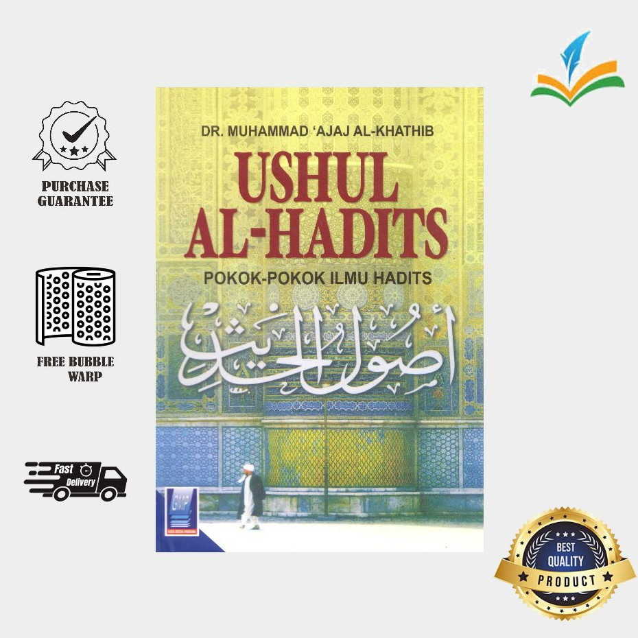 Ushul Al-Hadits Pokok Pokok Ilmu Hadits Muhammad Ajaj