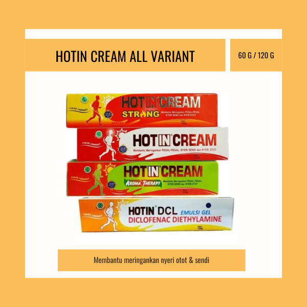 HOTIN CREAM - HOTIN STRONG - HOTIN CREAM AROMATERAPI - HOTIN DCL TUBE 60 G & 120 G