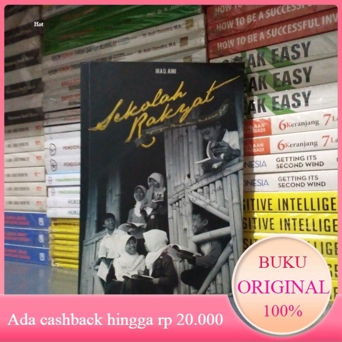 Buku SEKOLAH RAKYAT PERJUANGAN MEWUJUDKAN PENDIDIKAN GRATIS Ira D Aini Bekas