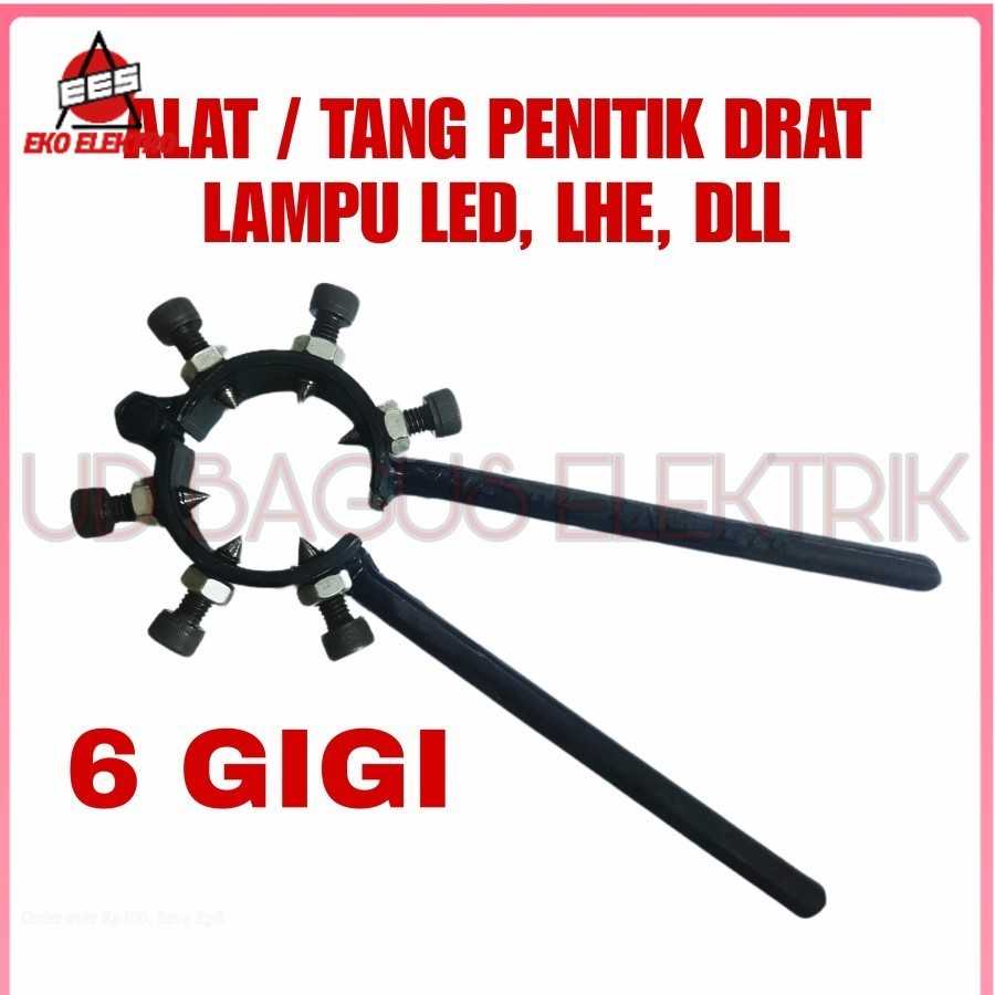 ESS - ALAT PENITIK DRAT LAMPU 6 PENITIK - TANG PENITIK DRAT LAMPU 6 PENITIK