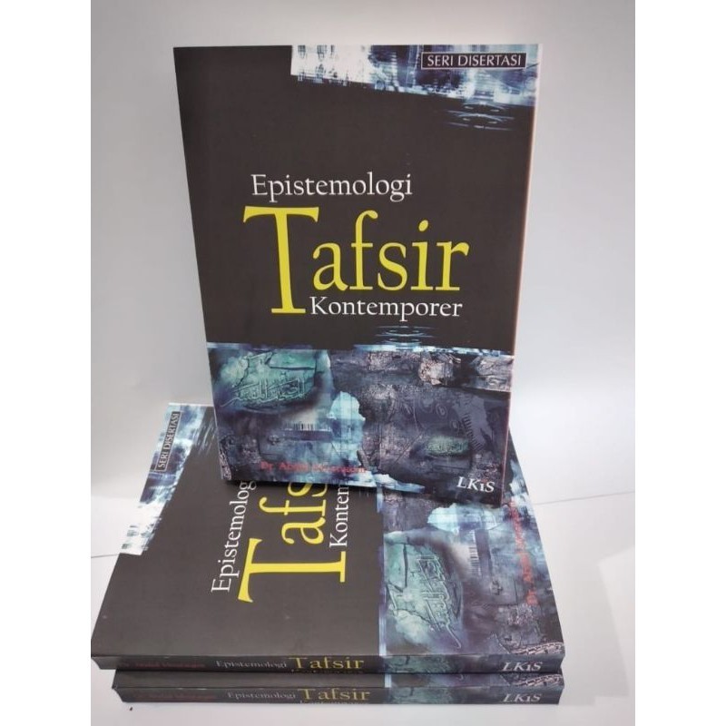 Epistemologi Tafsir Kontemporer ~ Dr. Abdul Mustaqim