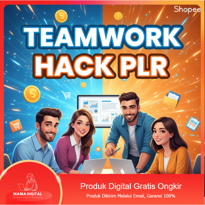 Ecourse TeamWork Hack PLR: Ecourse Lengkap Bangun Tim Kompak + Lisensi Jual Ulang & Marketing Kit