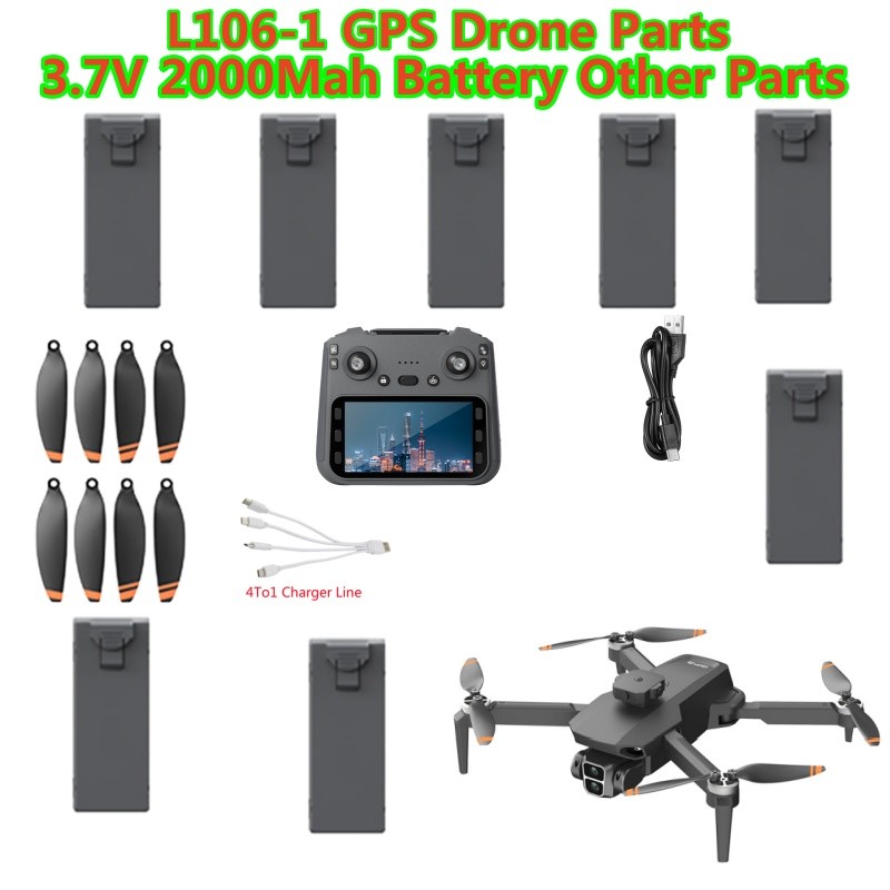 L106-1 GPS Screen Drone Battery L106-1 RC Quadcopter Spare Parts 3.7V 2000Mah Battery Propeller USB 