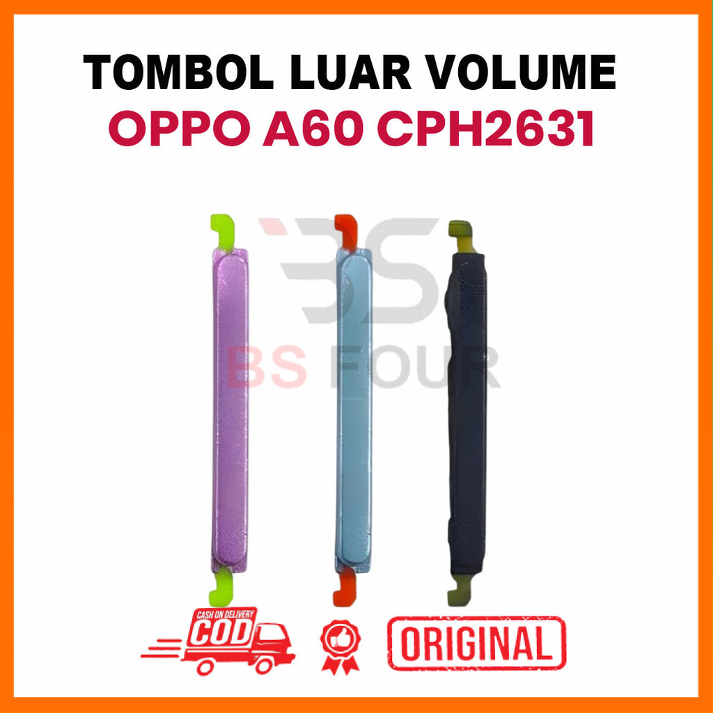 TOMBOL LUAR VOLUME OPPO A60 (CPH2631)
