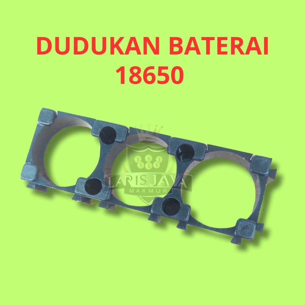 BRACKET HOLDER BATERAI 18650 3X1 Holder Bracket 3 Sambungan Batre/Baterai 18650