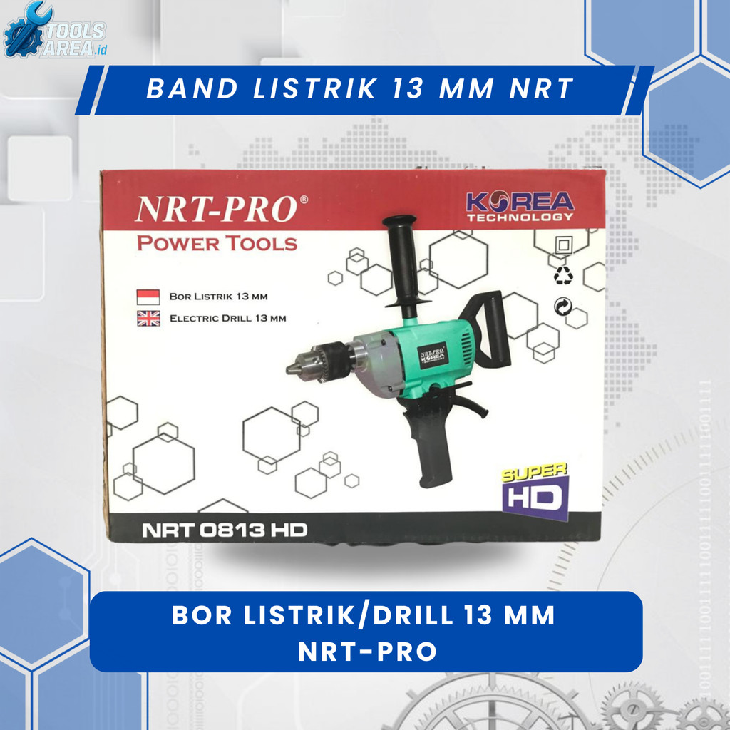 BOR LISTRIK / BOR DRILL / ELECTRIC DRILL 13 MM 0813 NRT-PRO