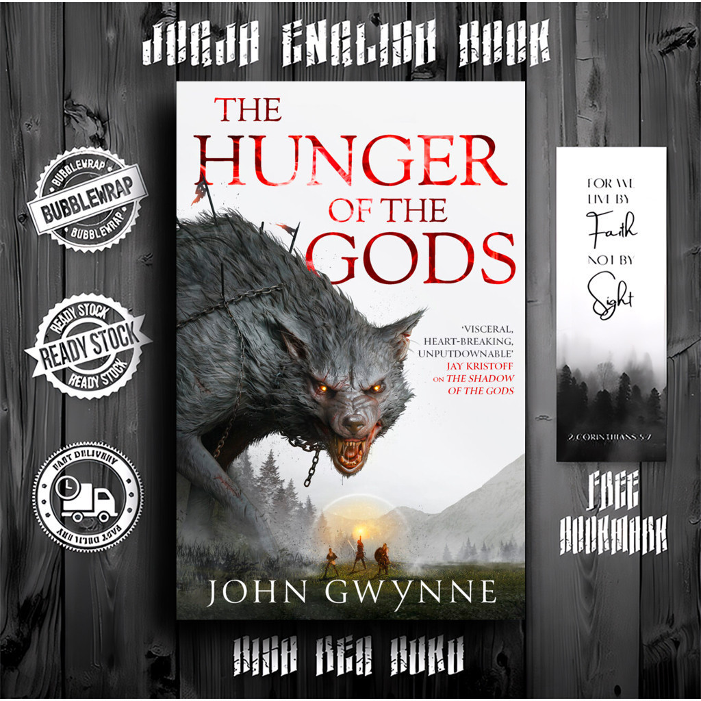 The Hunger of the Gods (The Bloodsworn Saga, #2) by John Gwynne