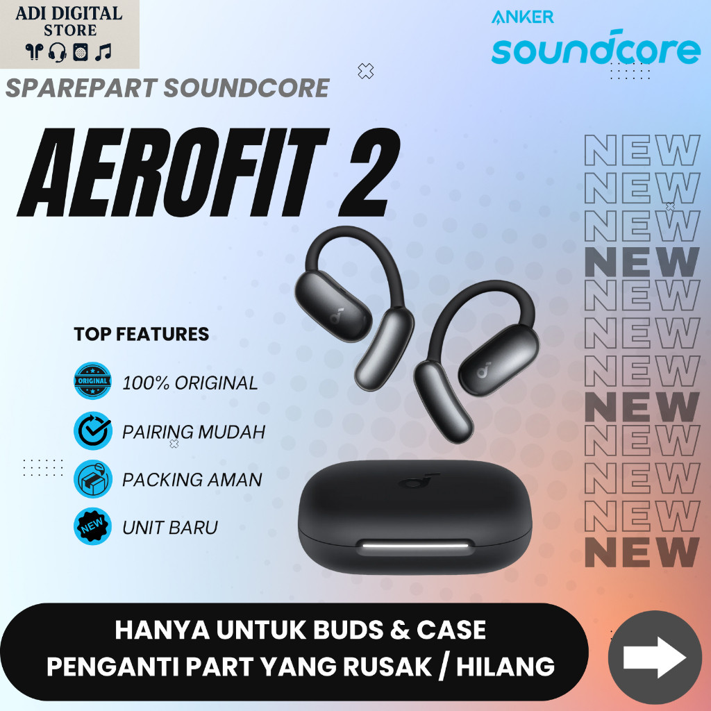 SPAREPART SOUNDCORE ANKER AEROFIT 2 | Buds Kiri | Buds Kanan | Case Charger | Original Baru