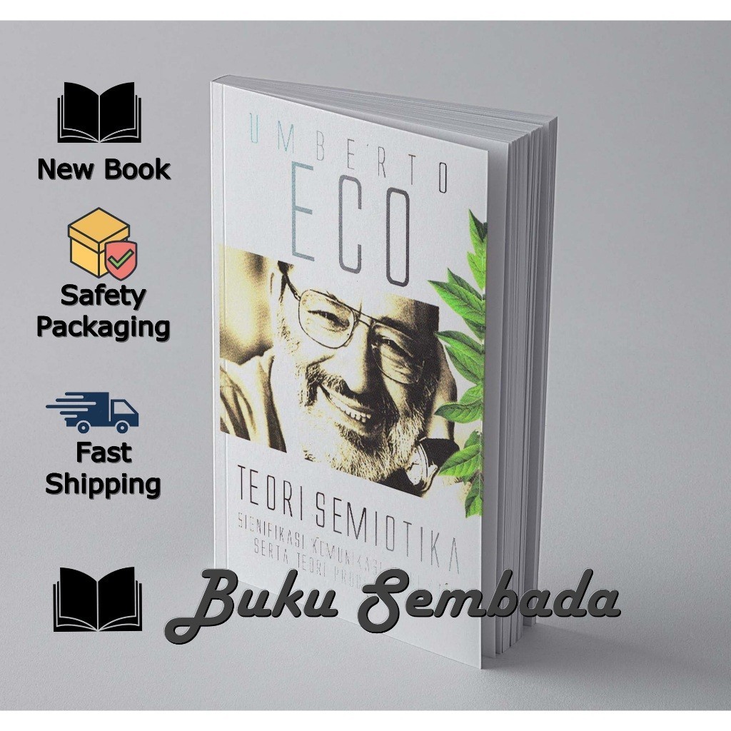 TEORI SEMIOTIKA - UMBERTO ECO
