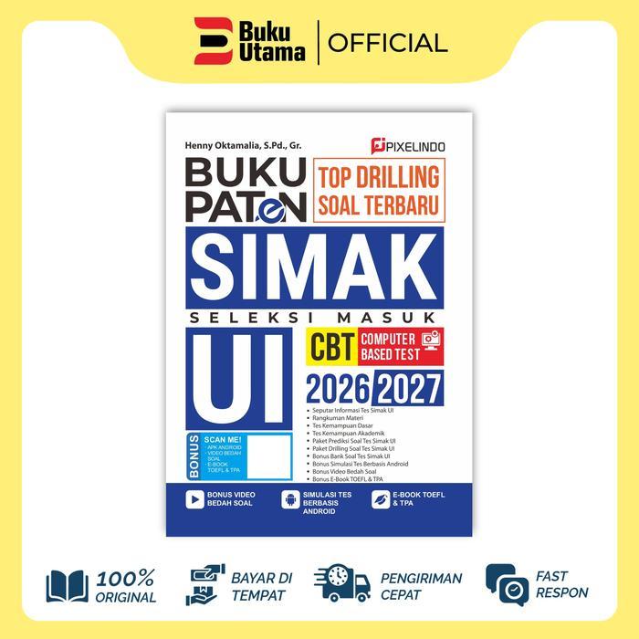 BUKU PATEN UJIAN MANDIRI (SIMAK UI, UNDIP, ITB) 2026/2027 - Buku Tes Seleksi Masuk Mandiri UI, UNDIP
