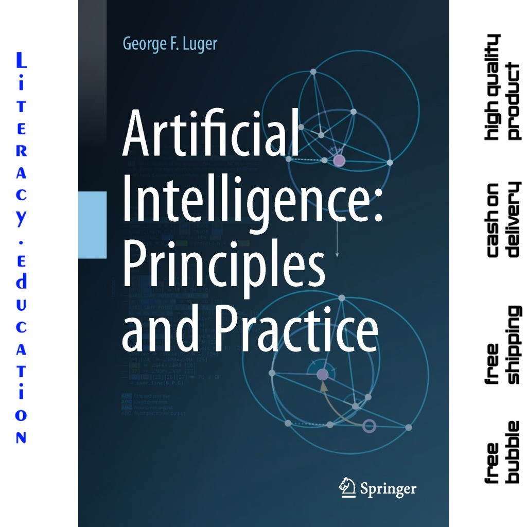 ARTIFICIAL INTELLIGENCE : PRINCIPLES AND PRACTICE GEORGE F. LUGER