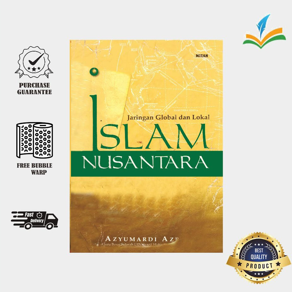 Islam Nusantara - Jaringan Global Dan Lokal By Azyumardi Azra