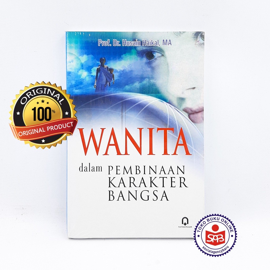 Wanita Dalam Pembinaan Karakter Bangsa - Husain Haikal