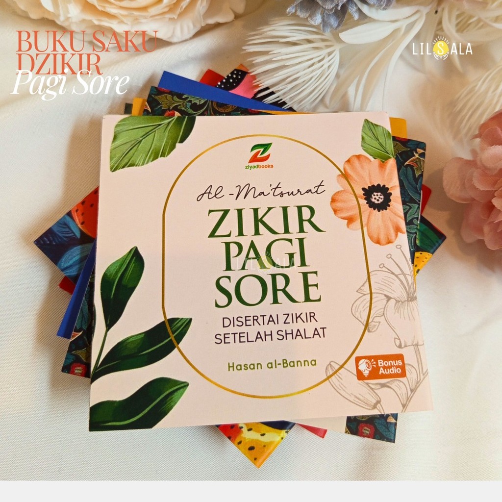 Al-Matsurat Buku Saku Zikir Pagi Sore Lengkap + Doa Setelah Sholat & QR Audio Dzikir – Softcover Cet