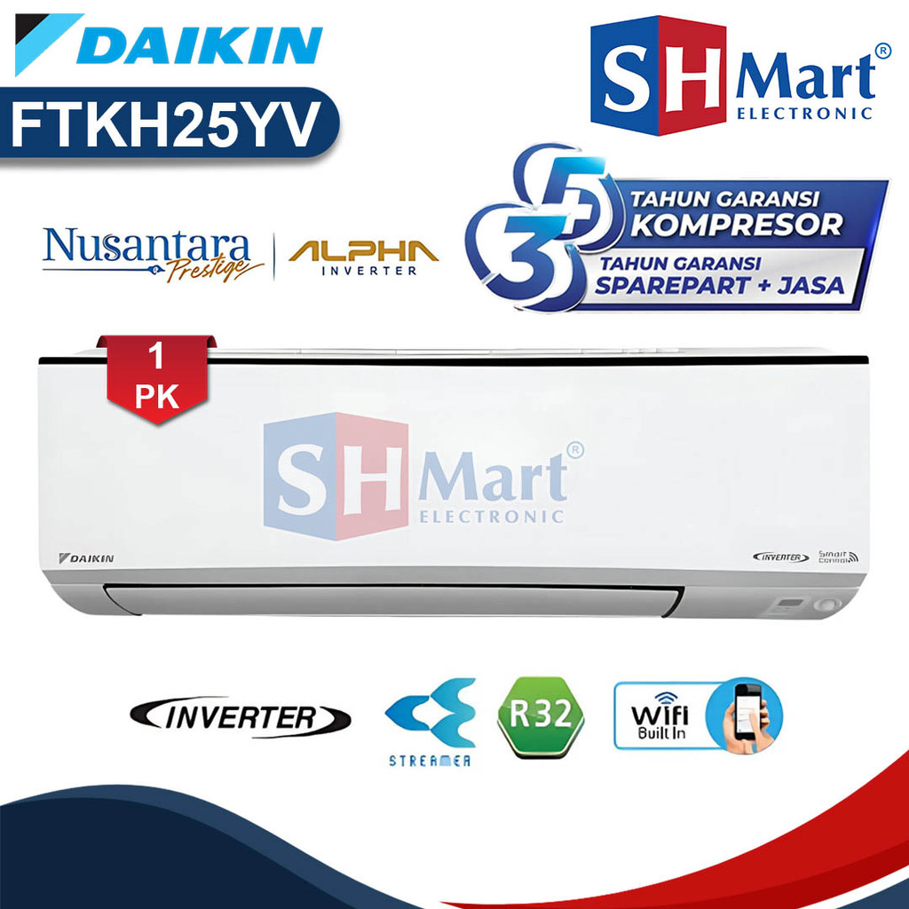 AC DAIKIN 1 PK ALPHA INVERTER FTKH25YV / FTKH-25YV NUSANTARA PRESTIGE GARANSI RESMI (MEDAN)