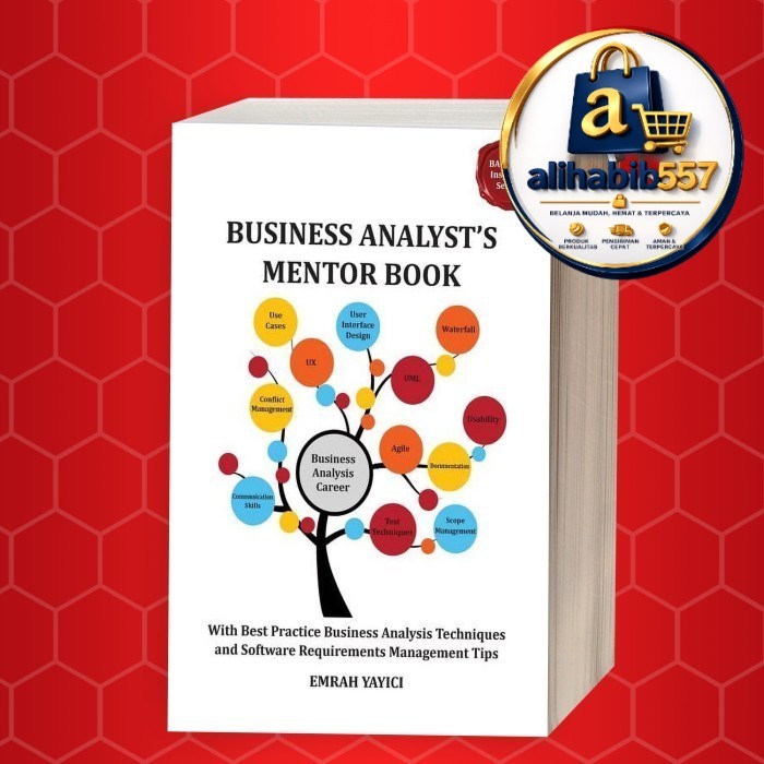 Buku Business Analyst's Mentor Book: With Best Practice Business Analysis T .