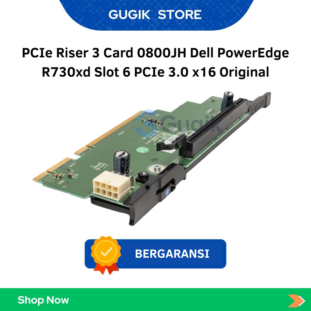 Gugik Store - PCIe Riser 3 Card 0800JH Dell PowerEdge R730xd Slot 6 PCIe 3.0 x16 Original