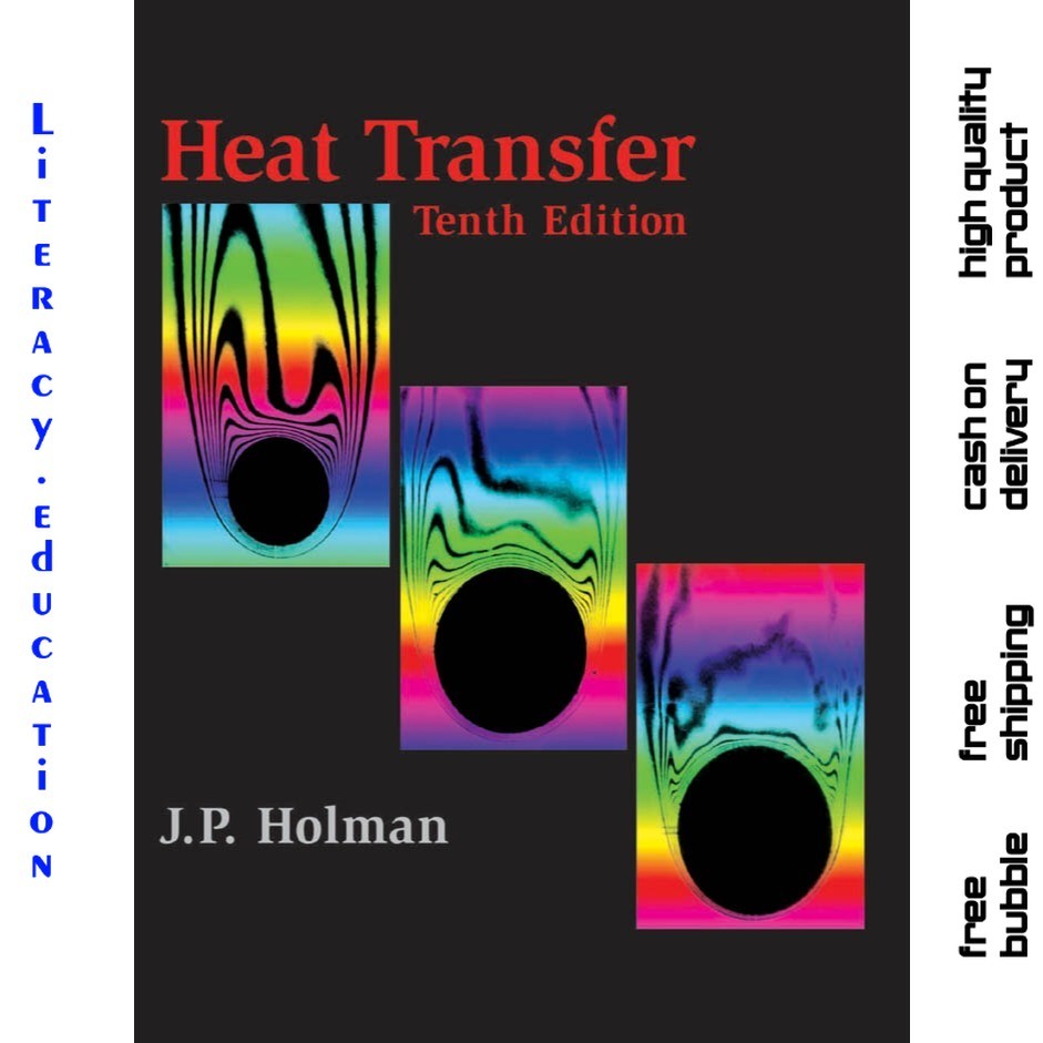 HEAT TRANSFER, TENTH EDITION J.P. HOLMAN