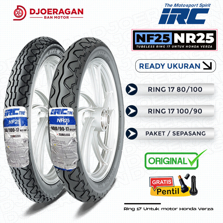 SEPASANG / SATUAN BAN MOTOR VERZA IRC NF25 NR25 RING 17 DEPAN BELAKANG SEPASANG VERZA TUBELESS
