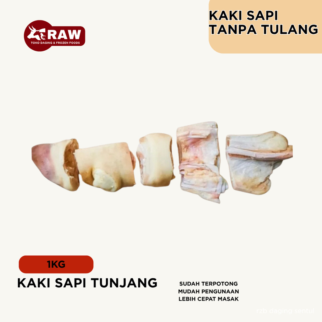RAW - KAKI SAPI POTONG | KAKI TUNJANG | KIKIL TANPA TULANG
