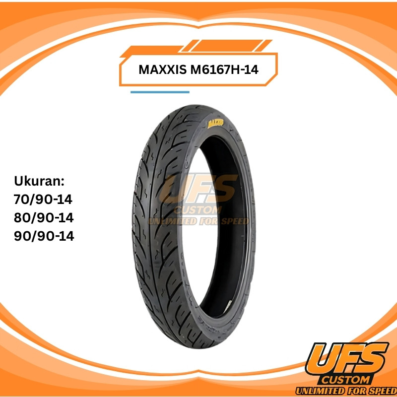 MAXXIS NON TUBLES M6167H / M 6167 H BAN MAXXIS (70/90-14 - 80/90-14 - 90/90-14 ) BAN