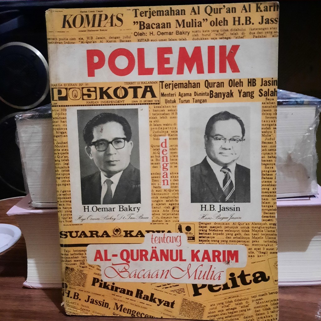 POLEMIK: Terjemahan Al Qur'an Oleh HB Jassin "Bacaan Mulia"