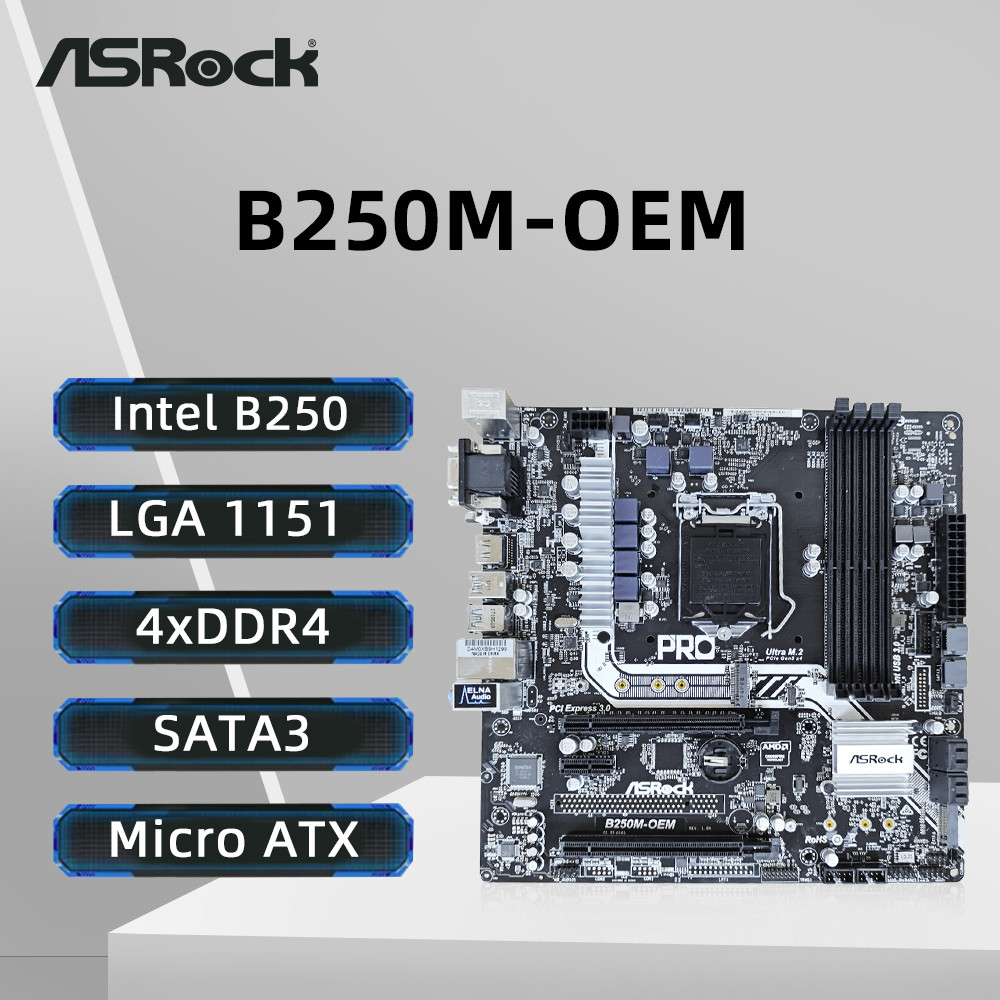 ASRock B250M-OEM Motherboard Support i7 7700K 6700K i5-7600K 6500 i3-7350K 6300 CPU LGA1151 DDR4 240