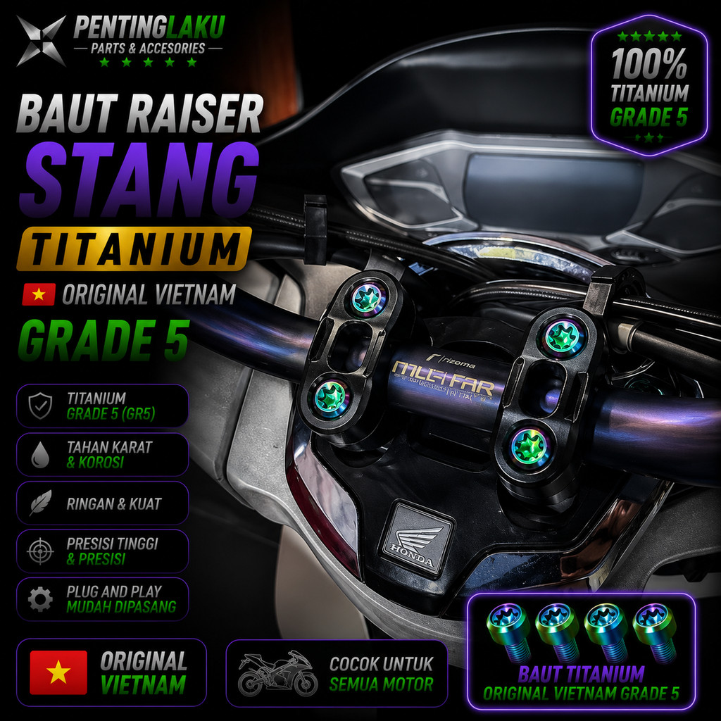 BAUT RAISER STANG BEAT STREET PCX LOKAL 150 160 ADV 150 HONDA TITANIUM GRADE 5 VIETNAM