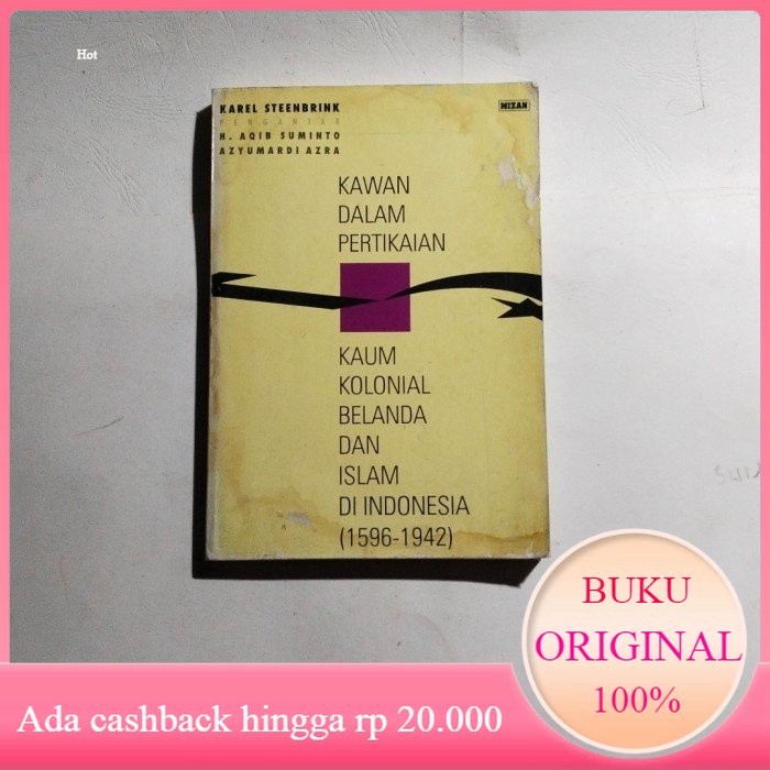 KAWAN DALAM PERTIKAIAN KAUM KOLONIAL BELANDA & ISLAM Original Bekas