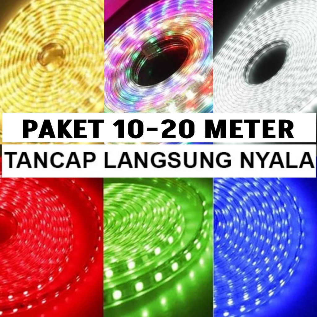 PAKET 10 / 20 METER 10M 11M 12M 13M 14M 15M 16M 17M 18M 19M 20M LAMPU LED STRIP 5050 / 2835 / 3528 P